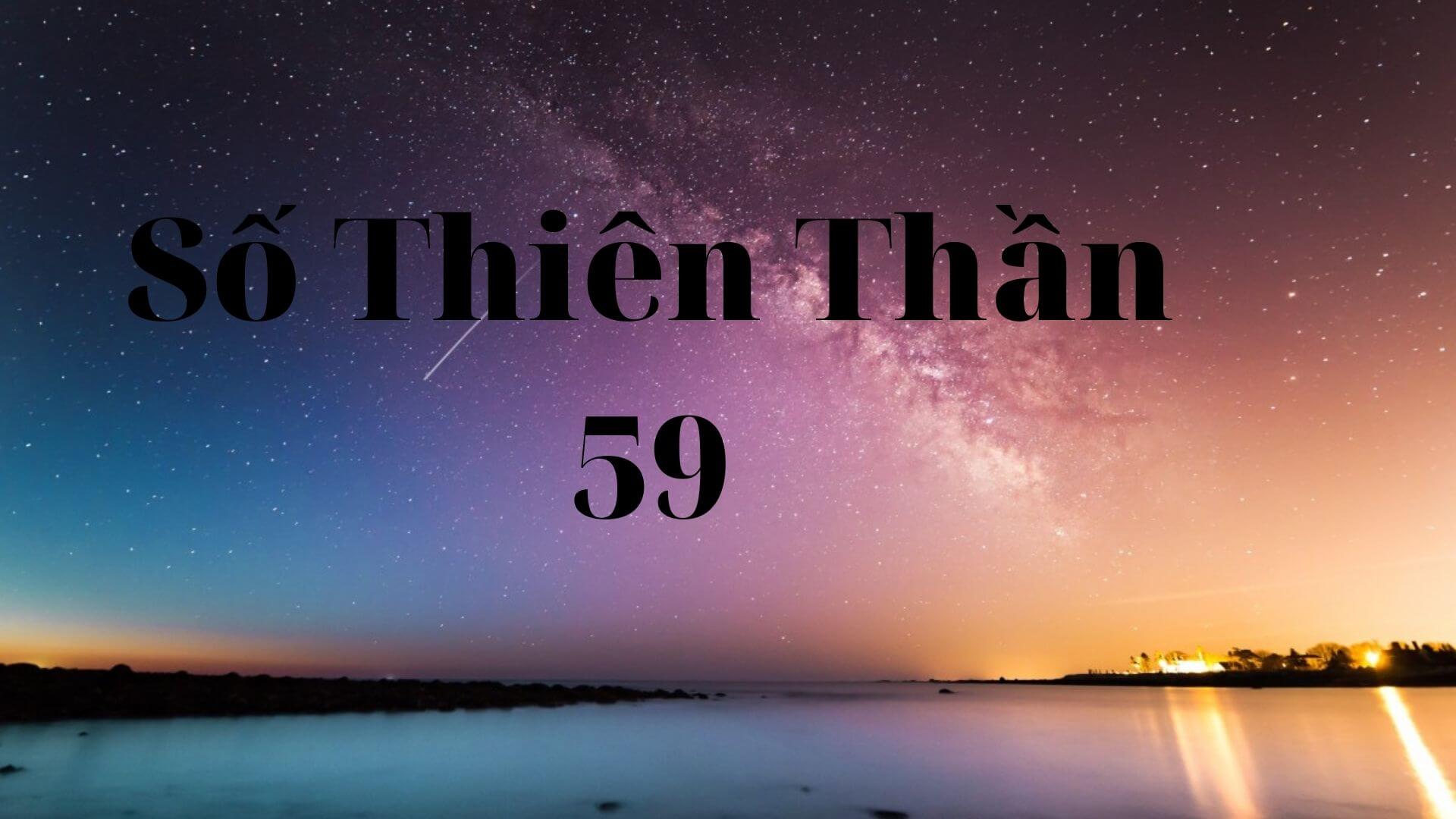 Số Thiên Thần 59 – May Mắn Sẽ Đến Với Bạn